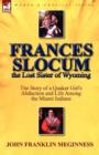 Image for Frances Slocum the Lost Sister of Wyoming