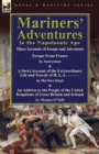Image for Mariners&#39; Adventures in the Napoleonic Age : Three Accounts of Escape and Adventure