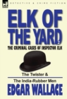 Image for Elk of the &#39;Yard&#39;-The Criminal Cases of Inspector Elk