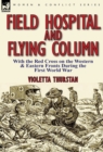 Image for Field Hospital and Flying Column