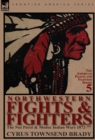 Image for Northwestern Fights &amp; Fighters : The Nez Perc &amp; Modoc Indian Wars 1872-77