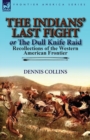 Image for The Indians&#39; Last Fight or The Dull Knife Raid