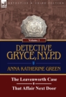 Image for Detective Gryce, N. Y. P. D. : Volume: 1-The Leavenworth Case and That Affair Next Door