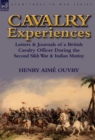 Image for Cavalry Experiences : Letters &amp; Journals of a British Cavalry Officer During the Second Sikh War &amp; Indian Mutiny
