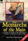 Image for The Monarchs of the Main : a Classic Account of the Buccaneers &amp; Pirates of the Great Age of Sail
