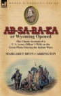 Image for AB-Sa-Ra-Ka or Wyoming Opened