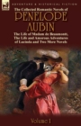 Image for The Collected Romantic Novels of Penelope Aubin-Volume 1 : The Life of Madam de Beaumontt, the Strange Adventures of the Count de Vinevil and His Famil