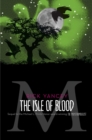Image for The Monstrumologist: The Isle of Blood