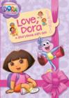 Image for Love, Dora: a Storybook Gift Set