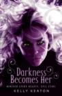Image for Darkness Becomes Her