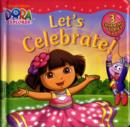 Image for Dora: Let&#39;s Celebrate!
