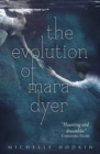 Image for The evolution of Mara Dyer