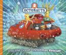 Image for Octonauts and the great Christmas rescue!