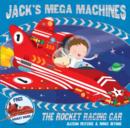 Image for Jack&#39;s Mega Machines: The Rocket Racing Car