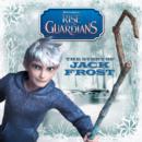 Image for Rise of the Guardians: Story of Jack Frost