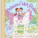 Image for Princess Evie&#39;s Ponies: Sprinkles the Magic Cupcake Pony