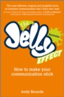 Image for The jelly effect  : how to make your communication stick