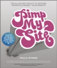 Image for Pimp My Site: The Day by Day Guide to SEO, Search Marketing, Social Media and Online PR