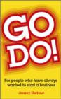 Image for Go do!  : for people who have always wanted to start a business
