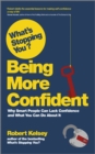 Image for What&#39;s Stopping You? Being More Confident