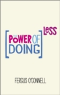 Image for The Power of Doing Less