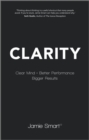 Image for Clarity - Clear Mind, Better Performance, Bigger Results