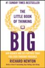 Image for The little book of thinking big: aim higher and go further than you ever thought possible