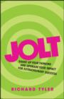 Image for Jolt: shake up your thinking and upgrade your impact for extraordinary success