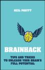 Image for Brainhack  : tips and tricks to unleash your brain&#39;s full potential