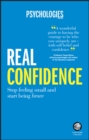 Image for Real confidence: stop feeling small and start being brave