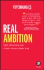 Image for Real ambition  : quit dreaming and create success your way
