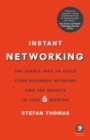 Image for Instant networking  : the simple way to build your business network and see results in just 6 months