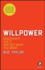 Image for Willpower: discover it, use it and get what you want