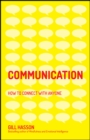 Image for Communication  : how to connect with anyone