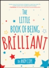 Image for The little book of being brilliant