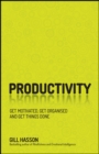 Image for Productivity: get motivated, get organised and get things done