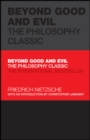 Image for Beyond good and evil: the philosophy classic