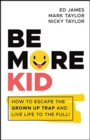 Image for Be More Kid