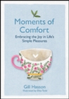 Image for Moments of comfort: embracing the joy in life&#39;s simple pleasures