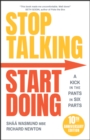 Image for Stop Talking, Start Doing: A Kick in the Pants in Six Parts