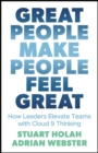 Image for Great people make people feel great  : when managers step up and become leaders