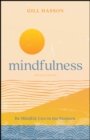 Image for Mindfulness: Be Mindful, Live in the Moment
