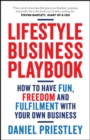 Image for Lifestyle Business Playbook: How to Have Fun, Freedom and Fulfilment With Your Own Business