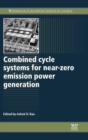 Image for Combined Cycle Systems for Near-Zero Emission Power Generation