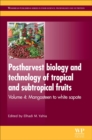 Image for Postharvest Biology and Technology of Tropical and Subtropical Fruits