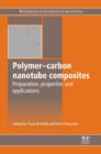 Image for Polymer-carbon nanotube composites: preparation, properties and applications