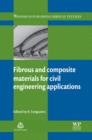 Image for Fibrous and composite materials for civil engineering applications
