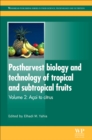Image for Postharvest Biology and Technology of Tropical and Subtropical Fruits: Acai to Citrus