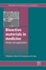 Image for Bioactive materials in medicine: design and applications