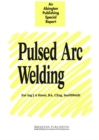 Image for Pulsed arc welding.